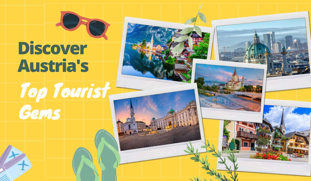 Discover Austria’s Top Tourist Gems: From Vienna to Salzburg