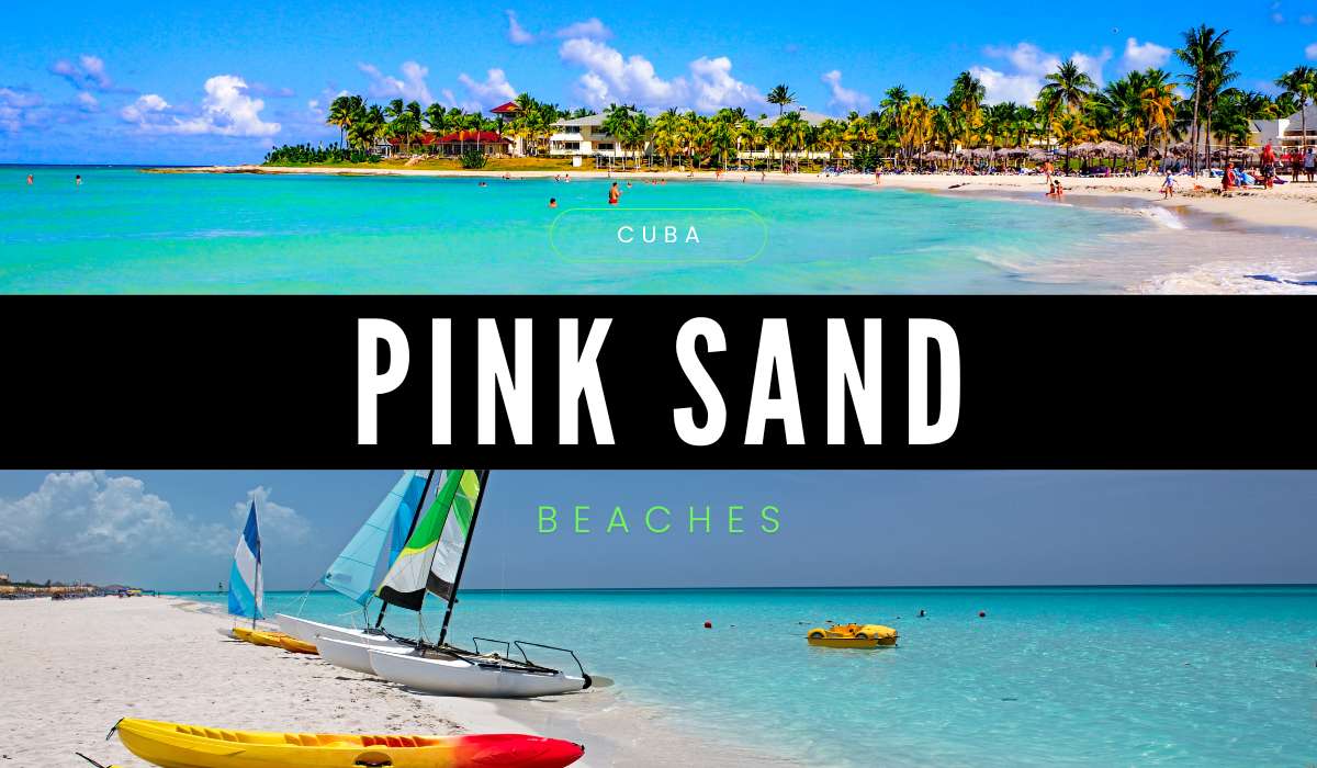 Discover Cuba’s Pink Sand Beaches