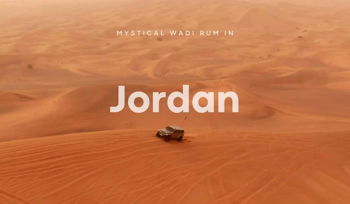 Exploring the Mystical Wadi Rum in Jordan