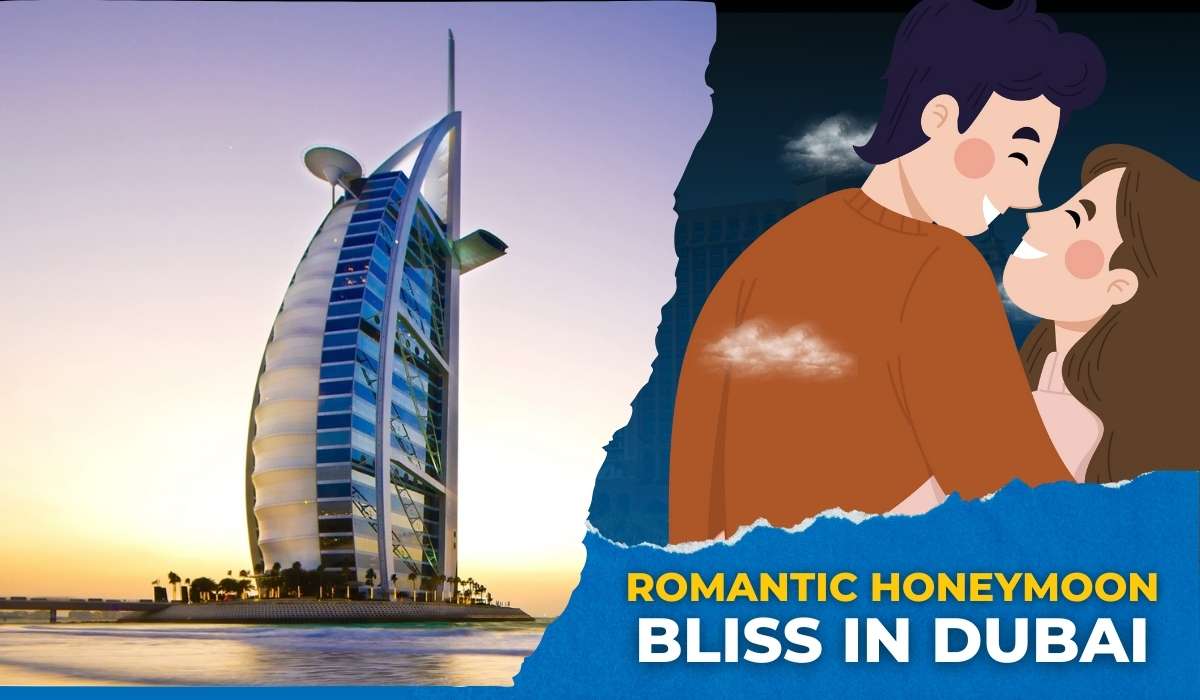 Romantic Honeymoon Bliss in Dubai