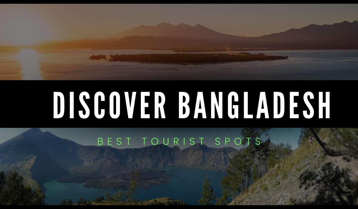 Discover Bangladesh: Best Tourist Spots