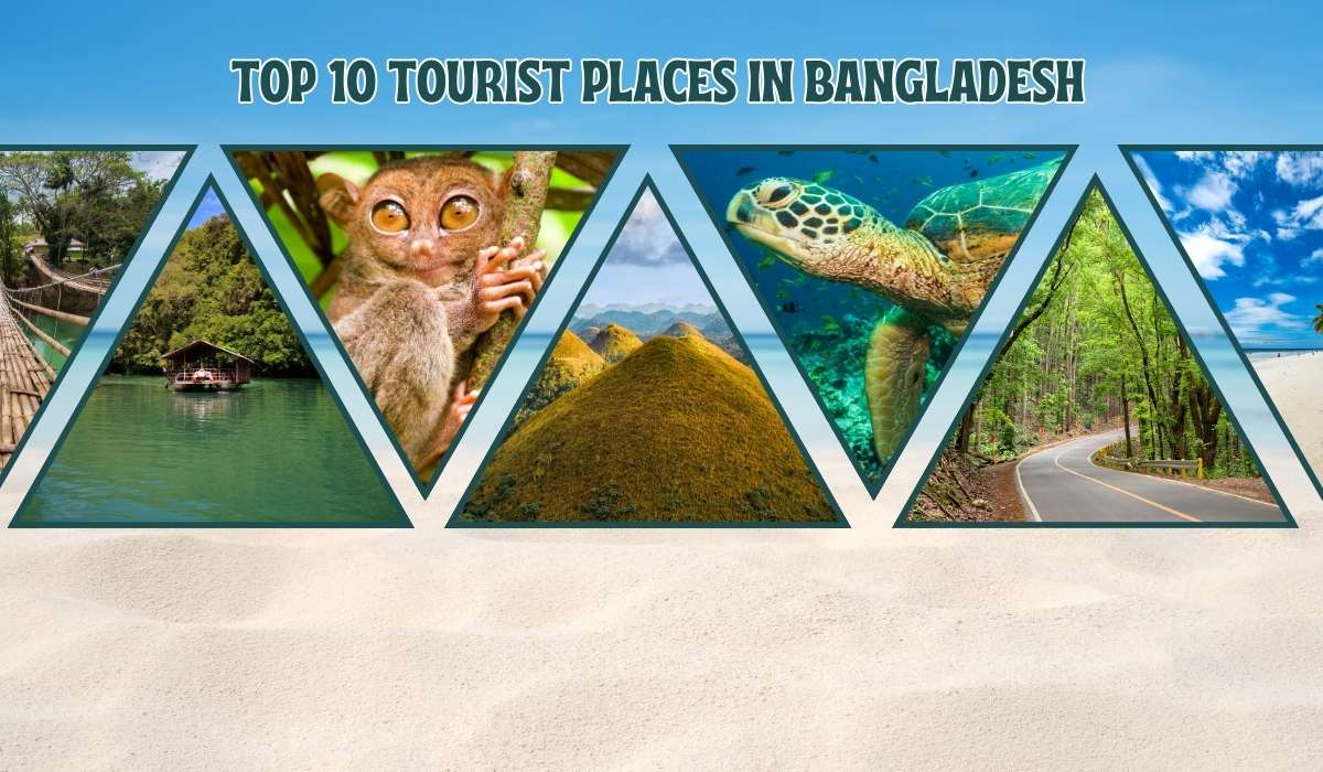 Top 10 Tourist Places in Bangladesh