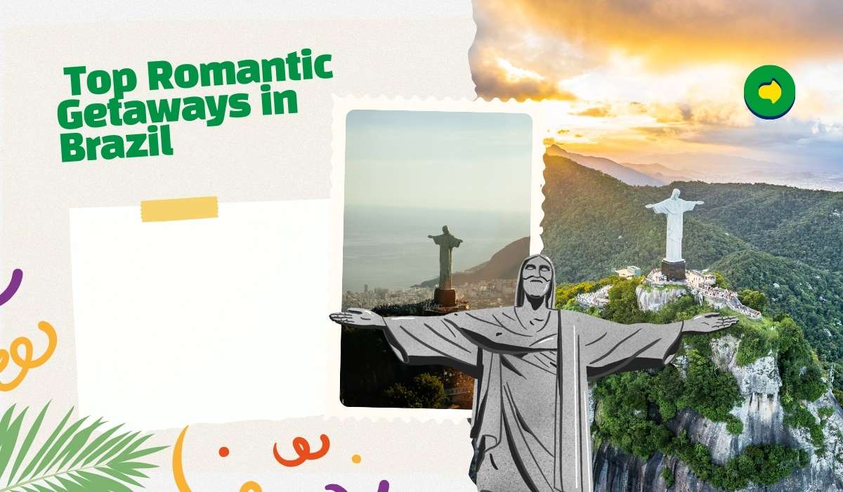 Top Romantic Getaways in Brazil