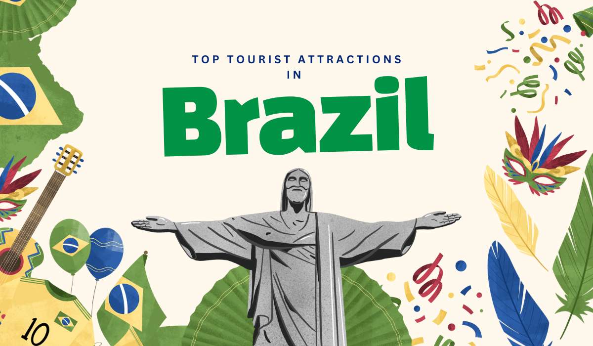 Top Tourist Attractions in Brazil