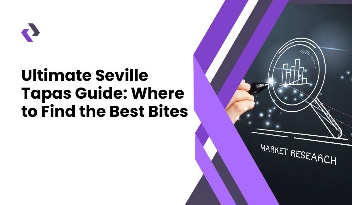 Ultimate Seville Tapas Guide: Where to Find the Best Bites