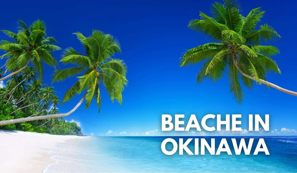 Best Beaches in Okinawa