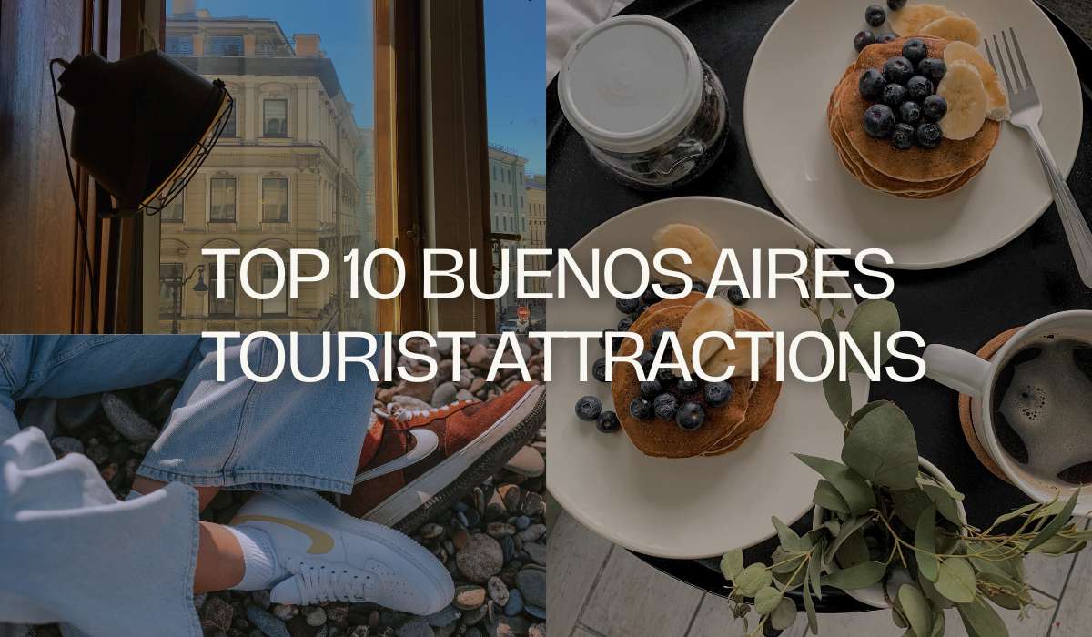 Top 10 Buenos Aires Tourist Attractions