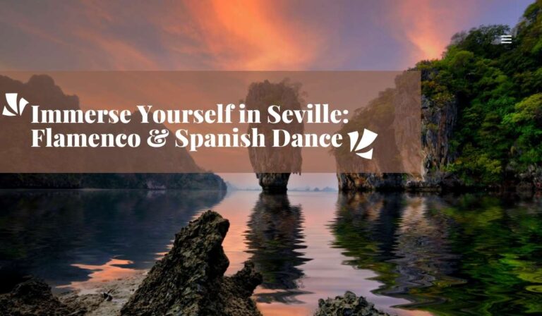 Immerse Yourself in Seville Flamenco & Spanish Dance